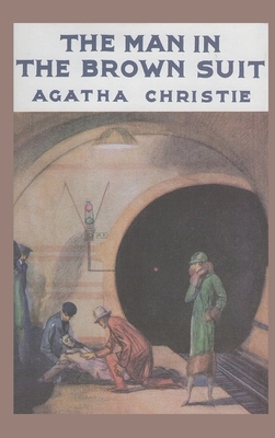 The Man in the Brown Suit by Agatha Christie