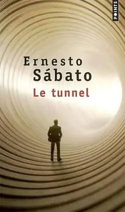 Le tunnel by Ernesto Sabato