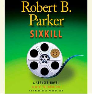 Sixkill by Robert B. Parker