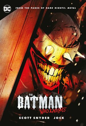 The Batman Who Laughs by Eduardo Risso, Scott Snyder, David Baron, James Tynion IV, Jock