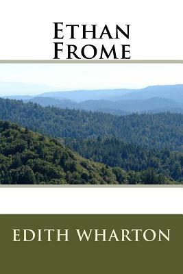 Ethan Frome by Edith Wharton