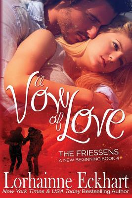 A Vow of Love by Lorhainne Eckhart