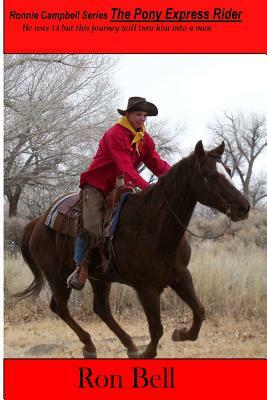 The Pony Express Rider by Ron Bell
