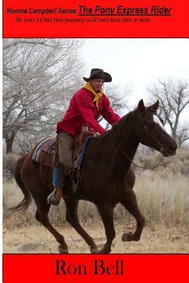 The Pony Express Rider by Ron Bell