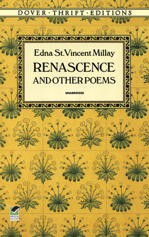 Renascence and Other Poems by Edna St. Vincent Millay