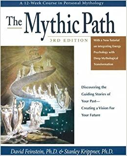 The Mythic Path by David Feinstein, Stanley Krippner