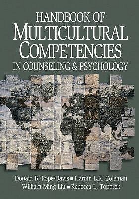 Handbook of Multicultural Competencies in Counseling and Psychology by William Ming Liu, Hardin L. K. Coleman, Donald B. Pope-Davis