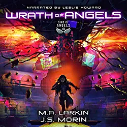 Wrath of Angels by M.A. Larkin, J.S. Morin