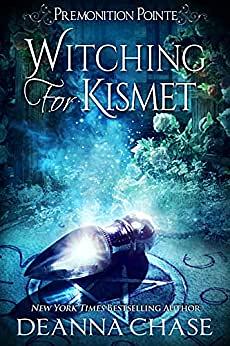 Witching For Kismet by Deanna Chase