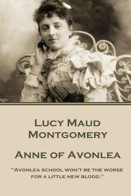 Anne of Avonlea by L.M. Montgomery