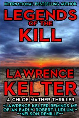 Legends of the Kill by Lawrence Kelter
