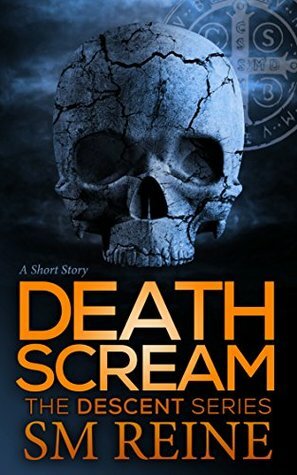Death Scream by S.M. Reine