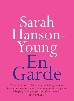 En Garde by Sarah Hanson-Young