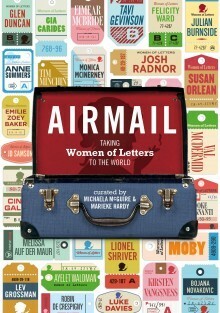 Airmail: Taking Women of Letters to the World by Michaela McGuire, Marieke Hardy