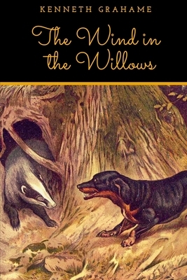 The Wind in the Willows by Kenneth Grahame