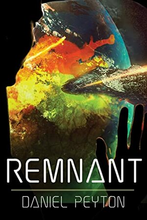 Remnant by Daniel Peyton