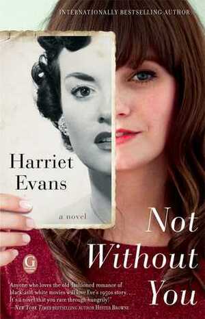 Not Without You by Harriet Evans