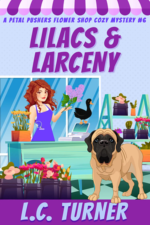 Lilacs & Larceny by L.C. Turner