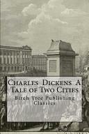 A Tale of Two Cities by Charles Dickens