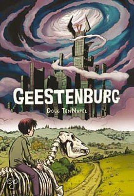 Geestenburg by Doug TenNapel