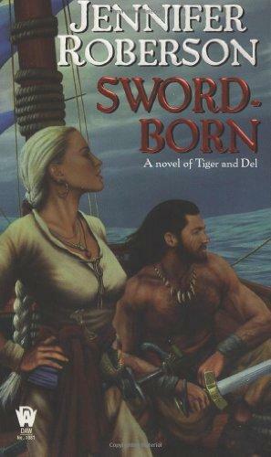 Sword-Born by Jennifer Roberson