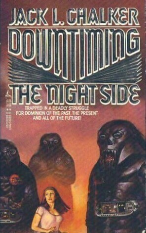 Downtiming the Night Side by Jack L. Chalker