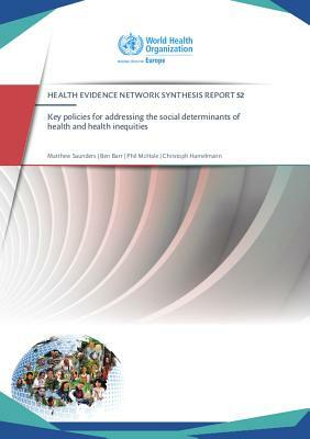 Key Policies for Addressing the Social Determinants of Health and Health Inequities by Who Regional Office for Europe