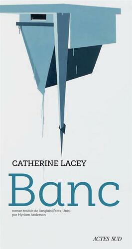 Banc by Catherine Lacey