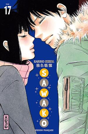 Sawako, Tome 17 by Karuho Shiina