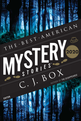 The Best American Mystery Stories 2020 by C.J. Box