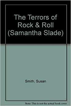 The Terrors of Rock and Roll by Susan Smith