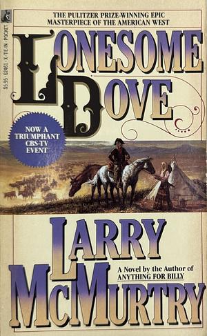 Lonesome Dove by Larry McMurtry