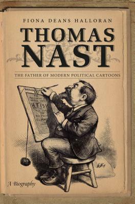 Thomas Nast by Fiona Deans Halloran