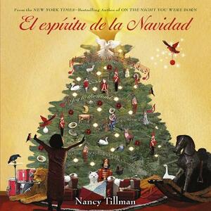 El Espíritu de la Navidad by Nancy Tillman