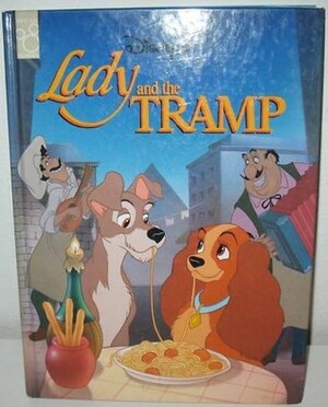 Walt Disney's Lady and the Tramp by Jamie Simons
