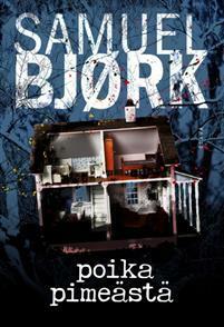 Poika pimeästä by Samuel Bjørk, Päivi Kivelä