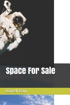 Space for Sale by Darrell Bain