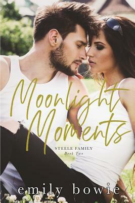 Moonlight Moments by Emily Bowie