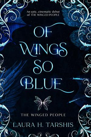 Of Wings so Blue by Laura H. Tarshis
