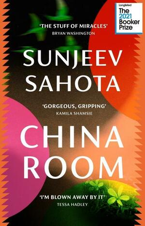 China Room by Sunjeev Sahota