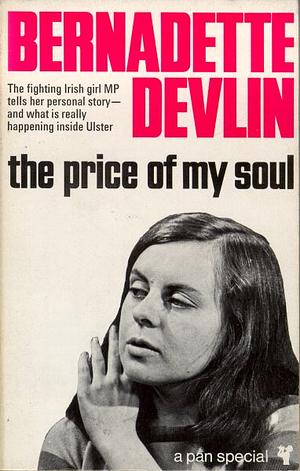 The Price of my Soul by Bernadette Devlin McAliskey