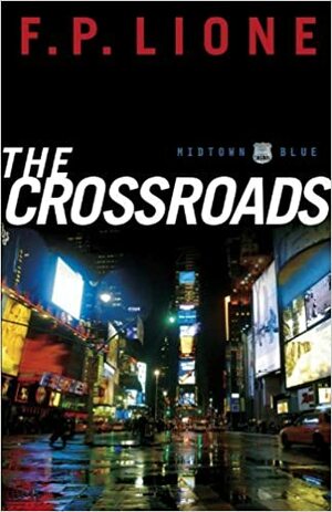 The Crossroads by F.P. Lione