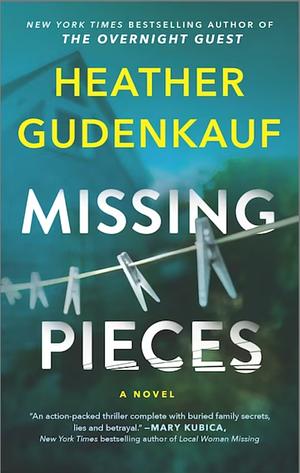 Missing Pieces by Heather Gudenkauf