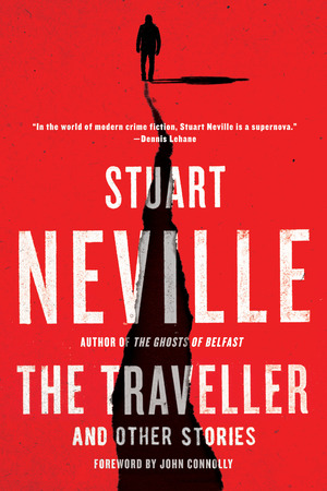 The Traveller and Other Stories by John Connolly, Stuart Neville
