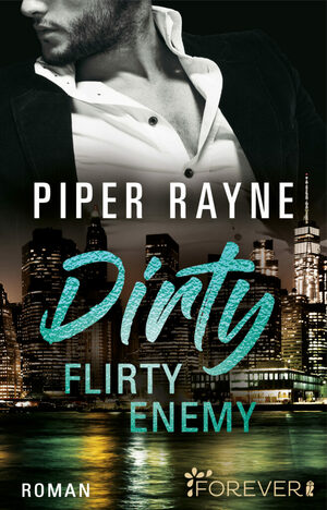 Dirty Flirty Enemy by Piper Rayne