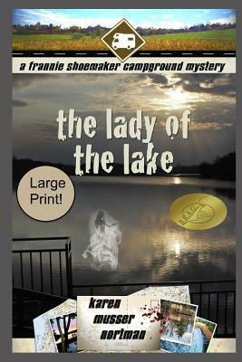 The Lady of the Lake by Karen Musser Nortman