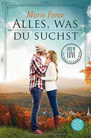 Alles, was du suchst by Marie Force