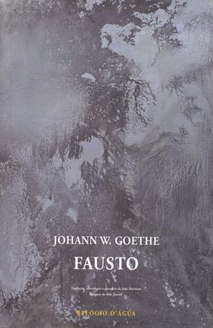 Fausto by Johann Wolfgang von Goethe