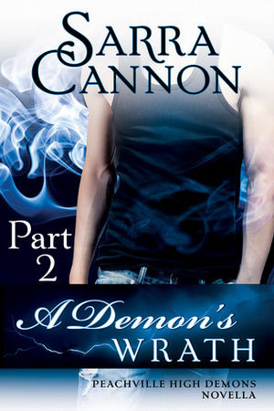 A Demon's Wrath: Part 2 by Sarra Cannon