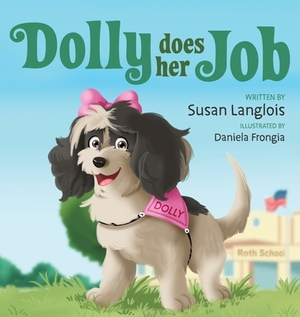 Dolly Does Her Job by Susan Langlois